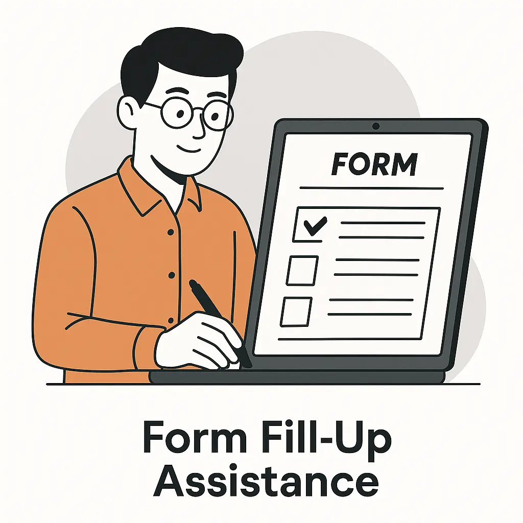 ONLINE FORM FILLUP ASSISTANCE